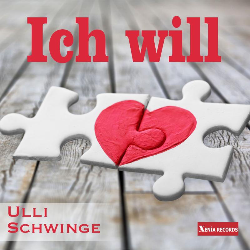 Ulli Schwinge - ICH WILL