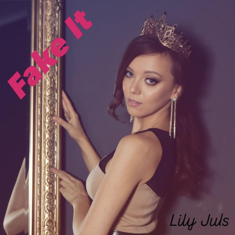 Lily Juls - Fake It