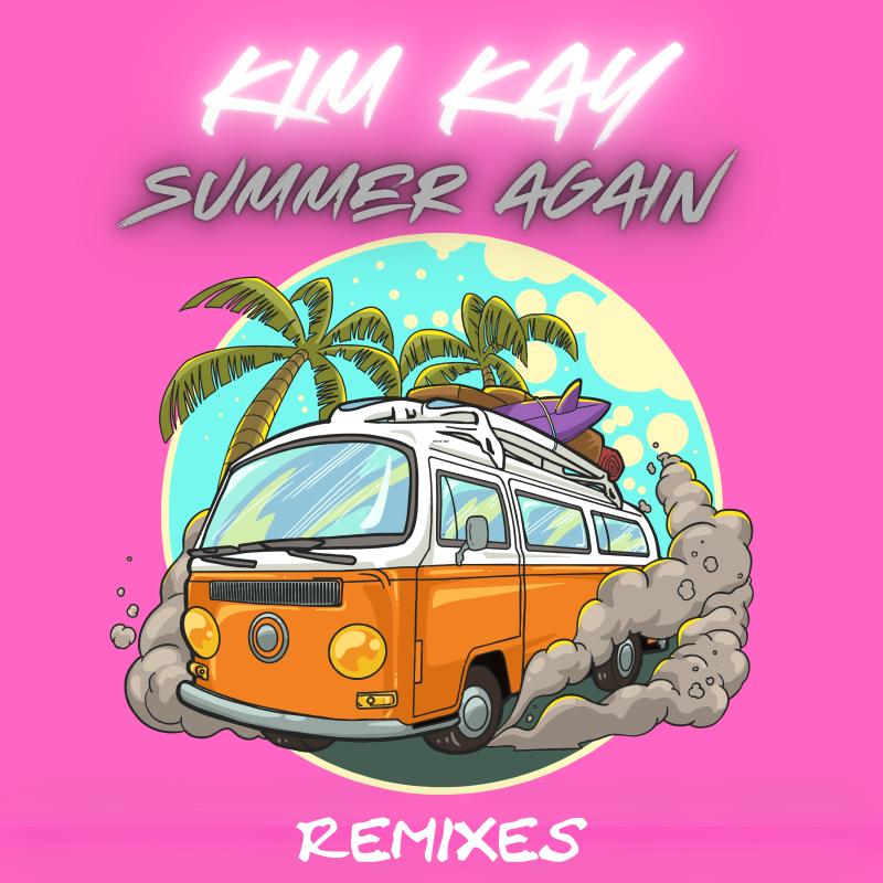 Kim Kay - Summer Again (Remixes)