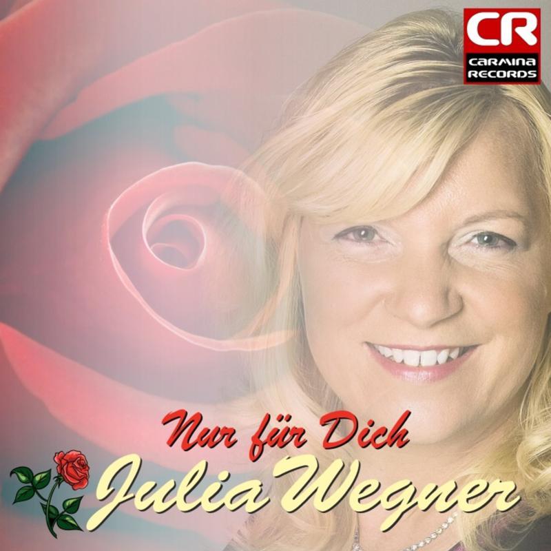 JULIA WEGNER - Nur für Dich
