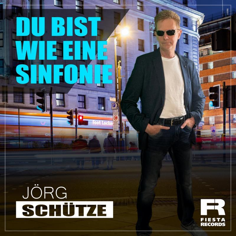 Jörg Schütze - Du bist wie eine Sinfonie