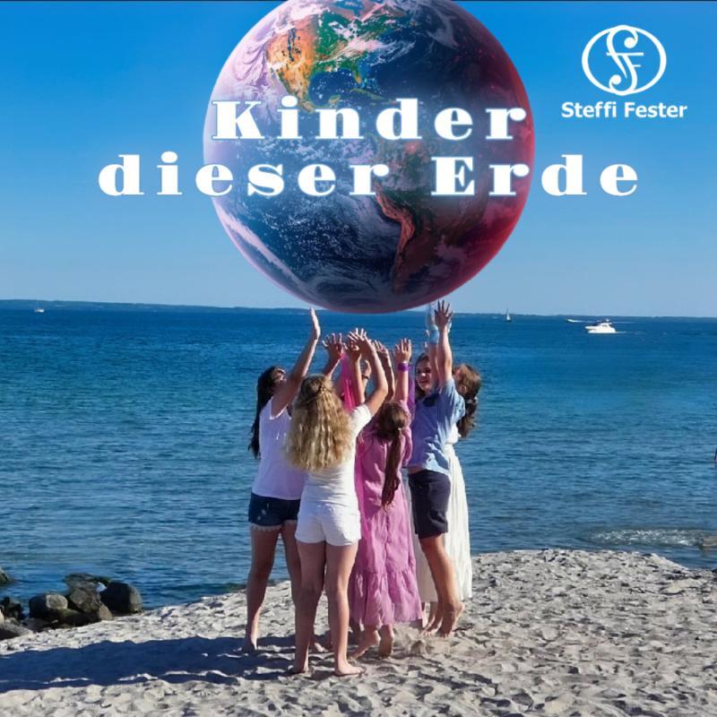 Steffi Fester - Kinder dieser Erde