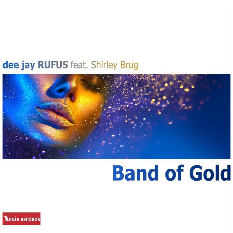 dee jay RUFUS feat. Shirley Brug - BAND OF GOLD