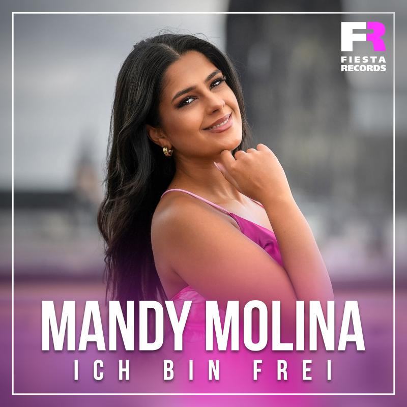 Mandy Molina - Ich bin frei