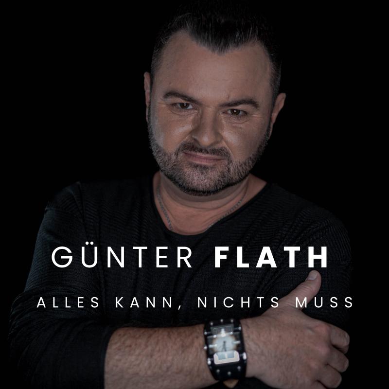 G&uuml;nter Flath - Alles kann, nichts muss