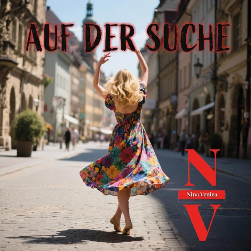 Nina Venica - Auf Der Suche
