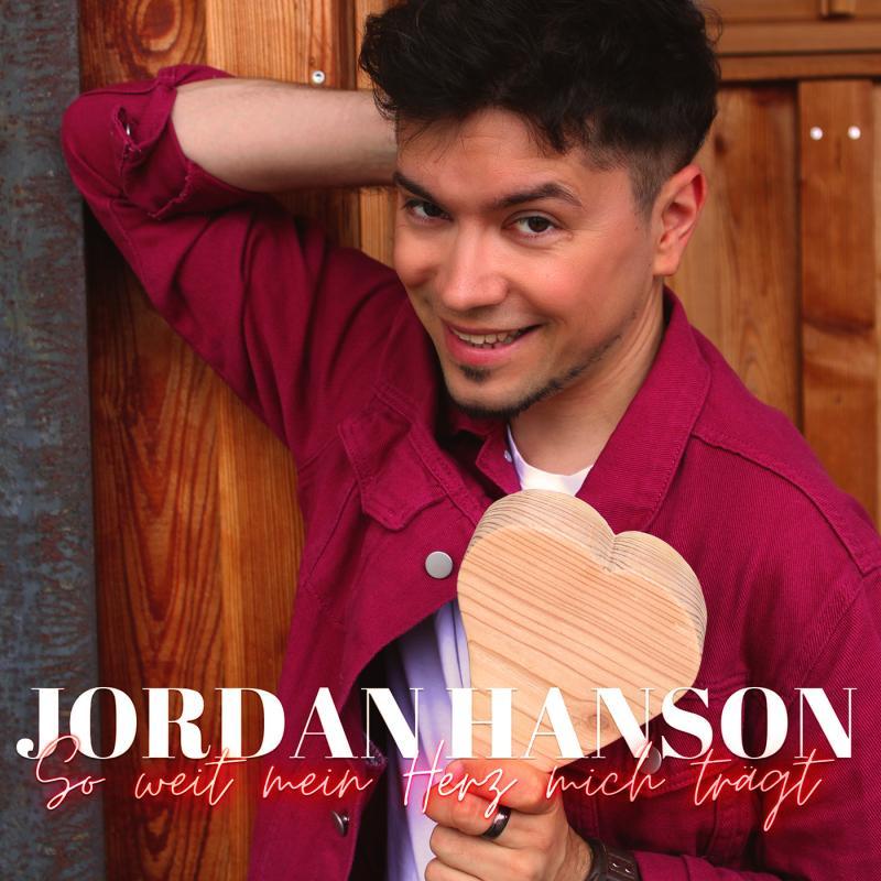 Jordan Hanson - So weit mein Herz mich trägt