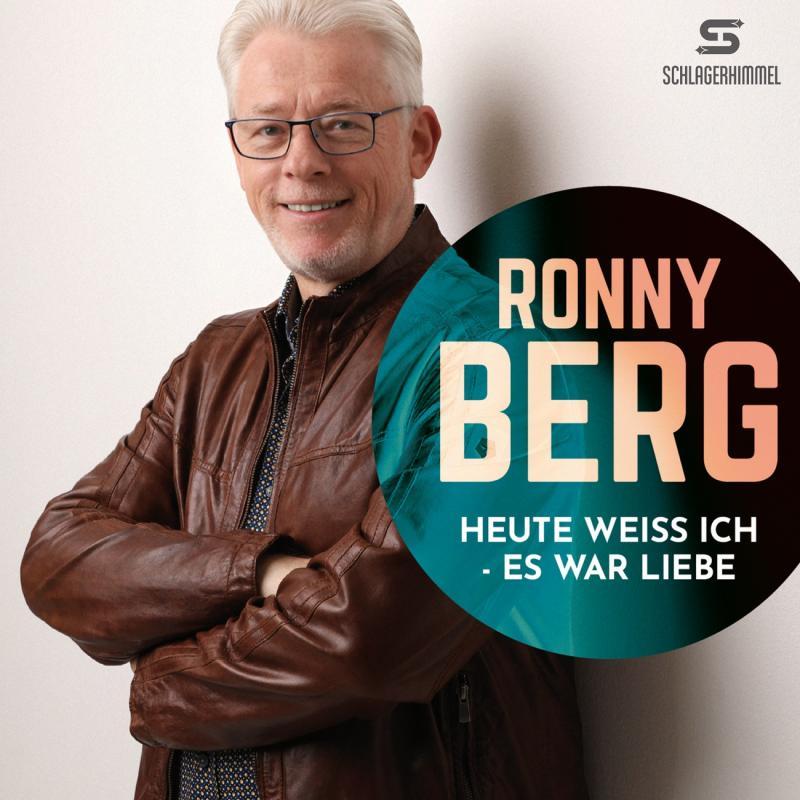 Ronny Berg - Heute weiss ich es war Liebe