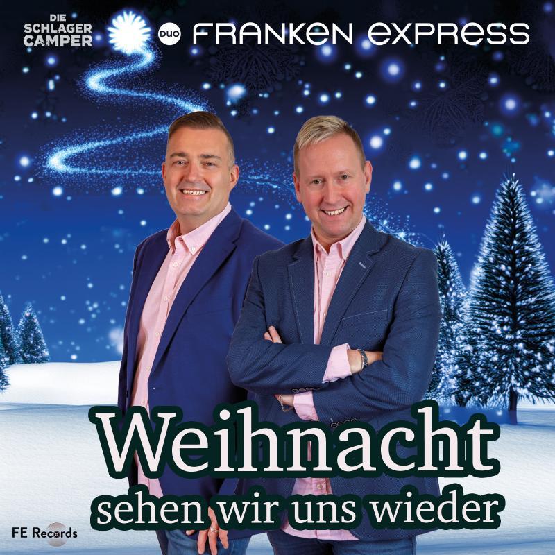 Duo Franken Express &ndash; Weihnacht sehen wir uns wieder