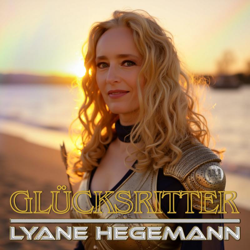 Lyane Hegemann - Gluecksritter